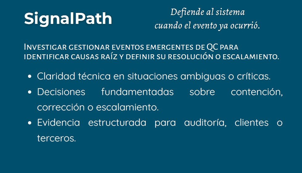 Defiende al sistema cuando el evento ya ocurrió - SignalPath - Servicios APEX QC Advisor